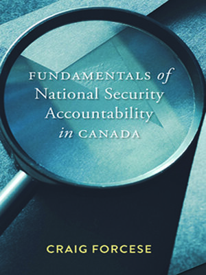 cover image of Fundamentals of National Security Accountablility in Canada